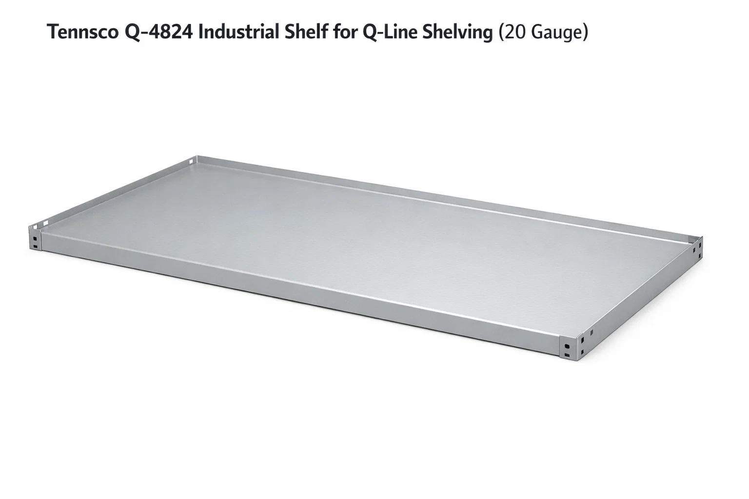 Tennsco Q-4824 Industrial Shelf for Q-Line Shelving (20 Gauge)